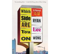 Which Side Are You On: A Novel