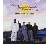 Which Way Is Texas? by Anson Funderburgh & Rockets (2003-05-03)