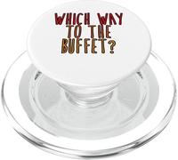 Which Way To The Buffet -. PopSockets PopGrip for MagSafe