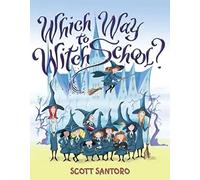 Which Way to Witch School?