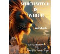 Which Witch Is Which Workbook: Yah, teach us how to war!