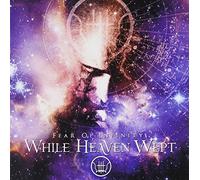 While Heaven Wept - Fear Of Infinity
