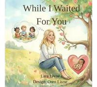 While I Waited For You