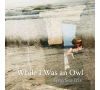While I Was an Owl