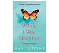 While I Was Sleeping: an emotional and compelling novel that will make you cry