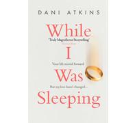 While I Was Sleeping : an emotional and compelling novel that will make you cry
