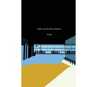 While I Watched the Airplanes