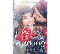 While It Was Snowing (Cozy Christmas Reads)