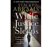 While Justice Sleeps: the number 1 New York Times bestseller: a gripping new thriller that will keep you up all night!