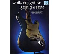 While My Guitar Gently Weeps: TAB