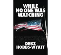 While No One was Watching