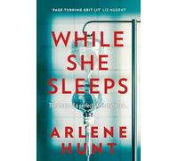 While She Sleeps : A gritty, compelling and page-turning thriller