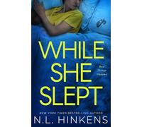 While She Slept: A psychological suspense thriller (Treacherous Trips Collection - Standalone Thrillers)