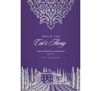 While the Cat's Away: Gray Estates Mysteries Book 7