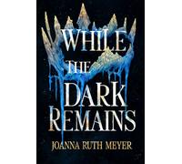 While the Dark Remains