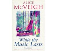 While the Music Lasts