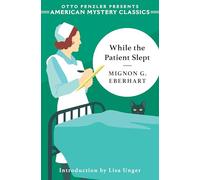 While the Patient Slept (American Mystery Classics)