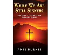 While We Are Still Sinners