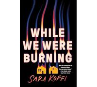 While We Were Burning