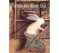 While We Were Out (BCCB BLUE RIBBON PICTURE BOOK AWARDS (AWARDS))