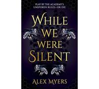 While We Were Silent