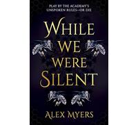 While We Were Silent