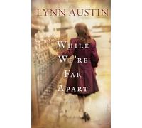 While We're Far Apart