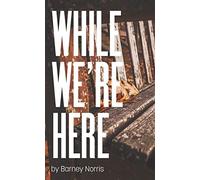 While We're Here (Oberon Modern Plays)
