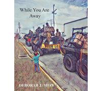While You Are Away