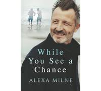 While You See a Chance