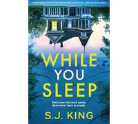 While You Sleep: A heart-wrenching psychological thriller that will keep you up all night