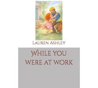 While you were at work (Mazie’s stories)
