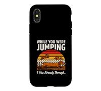 While You Were Jumping I Was Already Through Case for iPhone X/XS