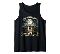 While You were Sleeping Funny Night Shift Worker Tank Top