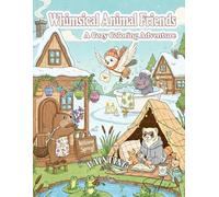 Whimsical Animal Friends A Cozy Coloring Adventure: The Painting Studio