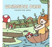 Whimsical Days: Colouring Book