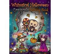 Whimsical Halloween Grayscale Coloring Book: Featuring Cute Witches, Vampires, Ghosts, Cats, Owls and More! by Molly Harrison All Ages!