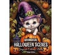 Whimsical Halloween Scenes: Spooky, Funny, Trick Or Treat Grayscale Halloween Coloring Book For Adults And Teens