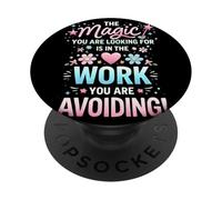 Whimsical Motivational Quote About Work Ethics Humor PopSockets Adhesive PopGrip