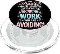Whimsical Motivational Quote About Work Ethics Humor PopSockets PopGrip for MagSafe