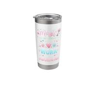 Whimsical Motivational Quote About Work Ethics Humor Stainless Steel Insulated Tumbler