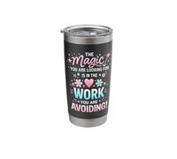 Whimsical Motivational Quote About Work Ethics Humor Stainless Steel Insulated Tumbler