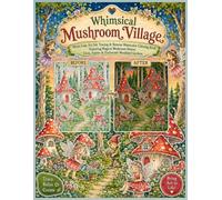 Whimsical Mushroom Village White Line Art Ink Tracing & Reverse Watercolor Coloring Book Featuring Magical Mushroom Homes, Elves, Fairies & Enchanted ... & Drawings Reverse Watercolor Coloring Book)