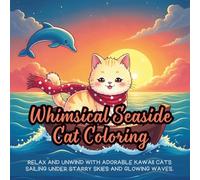 Whimsical Seaside Cat Coloring: Relax and unwind with adorable kawaii cats sailing under starry skies and glowing waves.