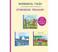 Whimsical Tales by Lucia Alberti - Storybook Treasury