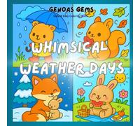 Whimsical Weather Days: Cute&cozy