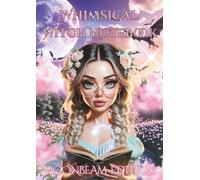Whimsical Witch Notebook: Moonbeam Edition, A4 size, 6 to Collect, 300 pages with Moon & Stars Border, Doodles, Sketches, Dreams & Inspirational ... Witchy Vibes, Artwork, Design, Drawing,