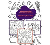 Whimsical Witchery: A Cutesy Coloring Adventure