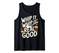 Whip It Up: Fun Baking Humor for Kitchen Lovers Tank Top