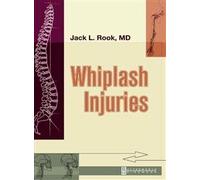 Whiplash Injuries: Diagnosis and Management